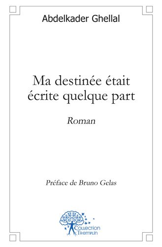 Ma destinée était écrite quelque part