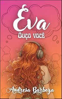 Livro Eva: Ouço Você