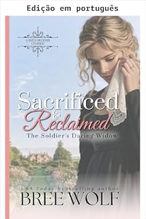 Livro Sacrifício e reconquista (Série Segunda chance do amor Livro 7)