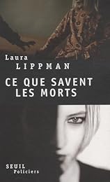 Ce que savent les morts