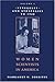 Women Scientists in America: Struggles and Strategies to 1940