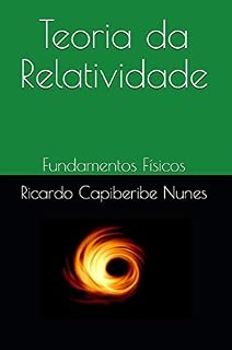 Livro Teoria da Relatividade: Fundamentos Físicos