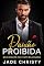 Livro Paixão Proibida: Nos Braços do Chefe Bilionário