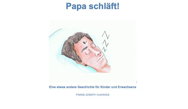 Amazon Com Papa Schlaft German Edition Ebook Franz Joseph