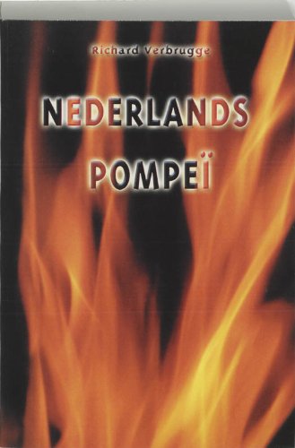 Nederlands Pompeï (Dutch Edition)