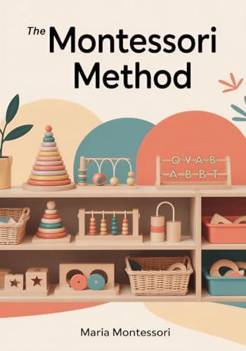 The Montessori Method (Economy Editions): Montessori, Maria