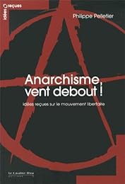 L' anarchisme, vent debout !