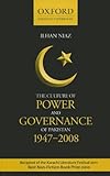 The Culture of Power and Governance of Pakistan, Niaz, Ilhan, 0199063427