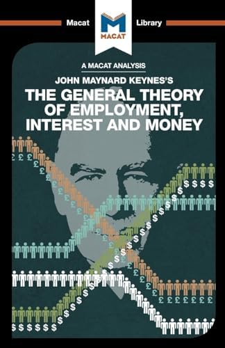 The General Theory of Employment, Interest and Money: A Reader's