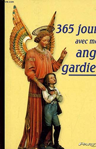 365 Jours avec mon ange gardien by (Paperback)