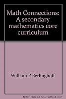Math Connections: A secondary mathematics core curriculum 1891629131 Book Cover