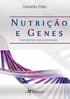 Livro Nutrição e Genes: Entendendo essa interação
