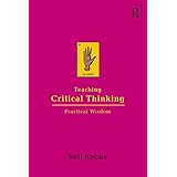 Teaching Critical Thinking: Practical Wisdom