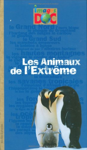 Les  animaux de l'extrême