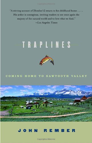 Traplines; Coming Home to Sawtooth Valley