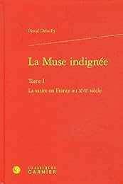 La  satire en France au XVIe siècle