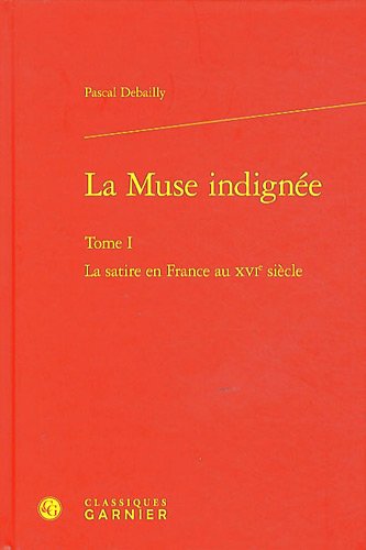 La  satire en France au XVIe siècle
