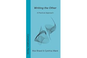Writing the Other: A Practical Approach (Conversation Pieces Book 8)