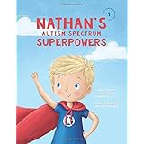 Nathan's Autism Spectrum Superpowers (One Three Nine Inspired)