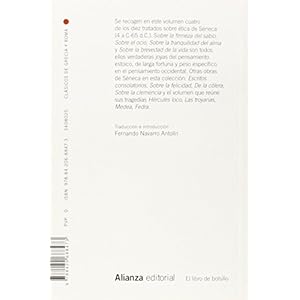 Sobre la firmeza del sabio & Sobre el ocio & Sobre la tranquilidad del alma & Sobre la brevedad de la vida / On the Strength of the Wise & On Leisure