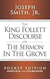 The King Follett Discourse and The Sermon in the