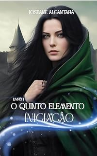 Livro O quinto elemento: Iniciação
