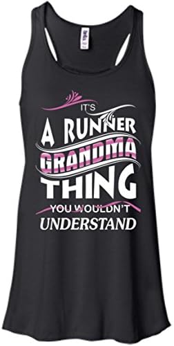 A Runner Grandma Thing You Wouldnt Understand