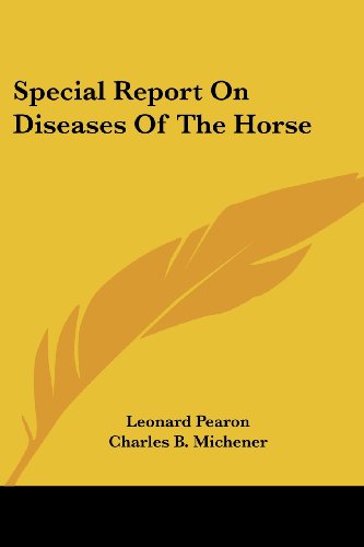 Special Report On Diseases Of The Horse Special Report On Diseases Of The Horse