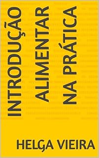 Livro Introdução alimentar na prática