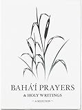 Baha'i Prayers and Holy Writings