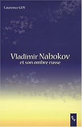 Vladimir Nabokov et son ombre russe