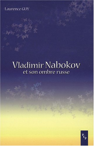 Vladimir Nabokov et son ombre russe