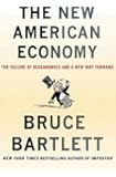 The New American Economy: The Failure of Reaganomics and a New Way Forward