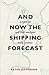 And Now the Shipping Forecast: A Tide of History Around Our Shores by Peter Jefferson