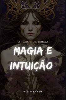 Livro O Tarot da Bruxa Magia e Intuição
