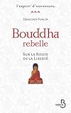 Image de Bouddha rebelle (ESPRIT OUVERT) (French Edition)