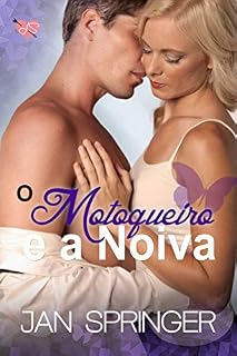 Livro O Motoqueiro e a Noiva