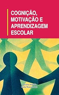 Livro Cognição, Motivação e Aprendizagem Escolar