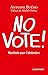No vote ! Manifeste pour l'abstention (ESSAIS-DOCUMENT) (French Edition) by