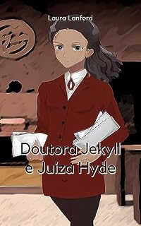 Livro Doutora Jekyll e Juíza Hyde