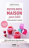 Petits pots maison pour bébé (Magiques) (French Edition) by 