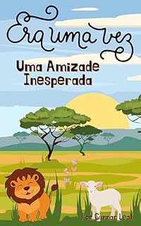 Livro Uma Amizade Inesperada: Era uma vez