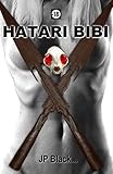 HATARI BIBI (French Edition) by JP Black