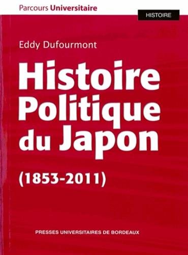 Histoire politique du Japon, 1853-2011