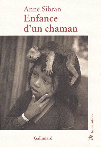 Enfance d'un chaman: roman
