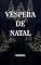 Livro VÉSPERA DE NATAL