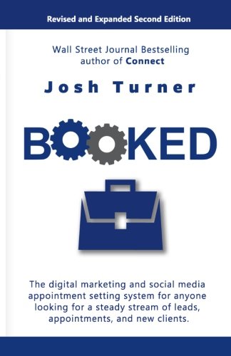 Booked: The digital marketing and social media appointment setting system for anyone looking for a steady stream of leads, appointments,...
