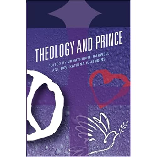 Theology and Prince (Theology, Religion, and Pop Culture)