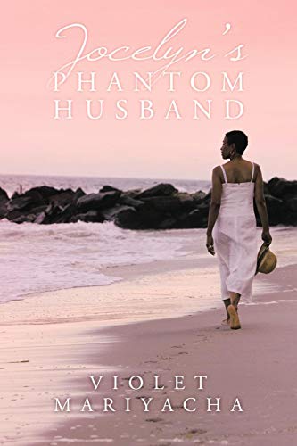 Jocelyn's Phantom Husband by Violet Mariyacha