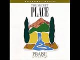 The Secret Place (Praise & Worship)